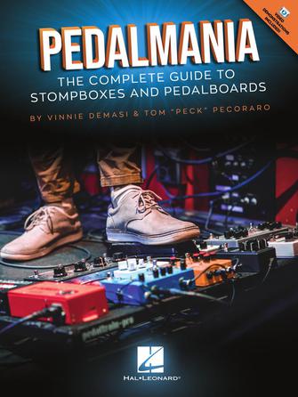 PEDALMANIA Complete Guide To Stomp Boxes and Pedals