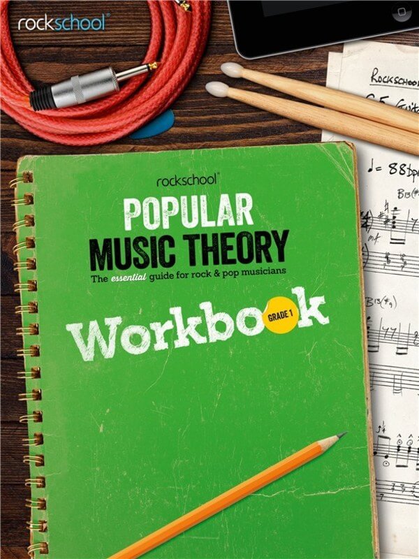 ROCKSCHOOL Popular Music Theory Workbook Grade 1