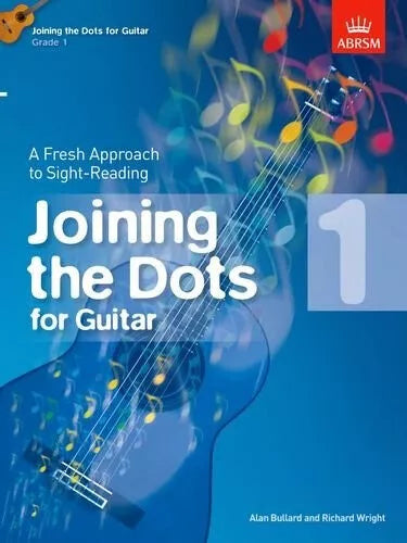JOINING THE DOTS GUITAR Grade 1