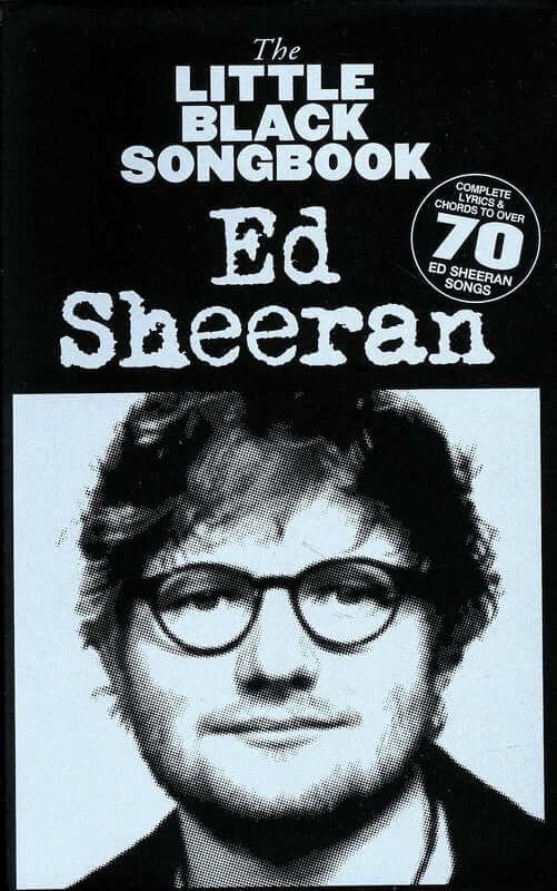 LITTLE BLACK SONGBOOK OF ED SHEERAN